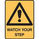 BRADY WARNING SIGN WATCH YOUR STEP 300 X 400MM POLYPROPYLENE